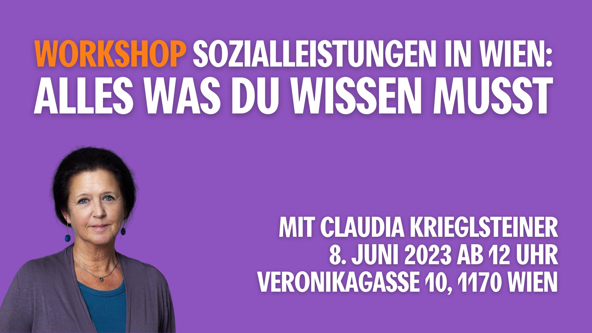 Workshop Sozialleistungen in Wien: Alles was du wissen musst- mit Claudia Krieglsteiner
