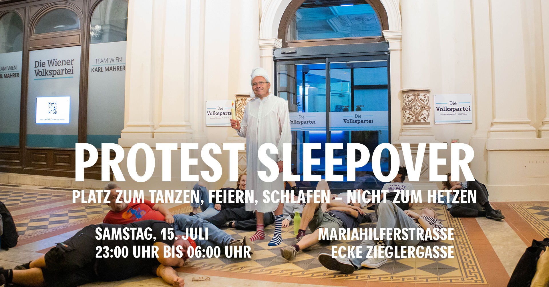 PROTEST SLEEPOVER! Feiern, Tanzen, Schlafen gegen Mahrers Hetze!