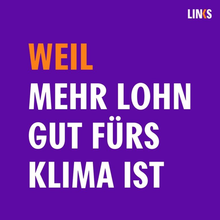 Weil mehr Lohn gut fürs Klima ist