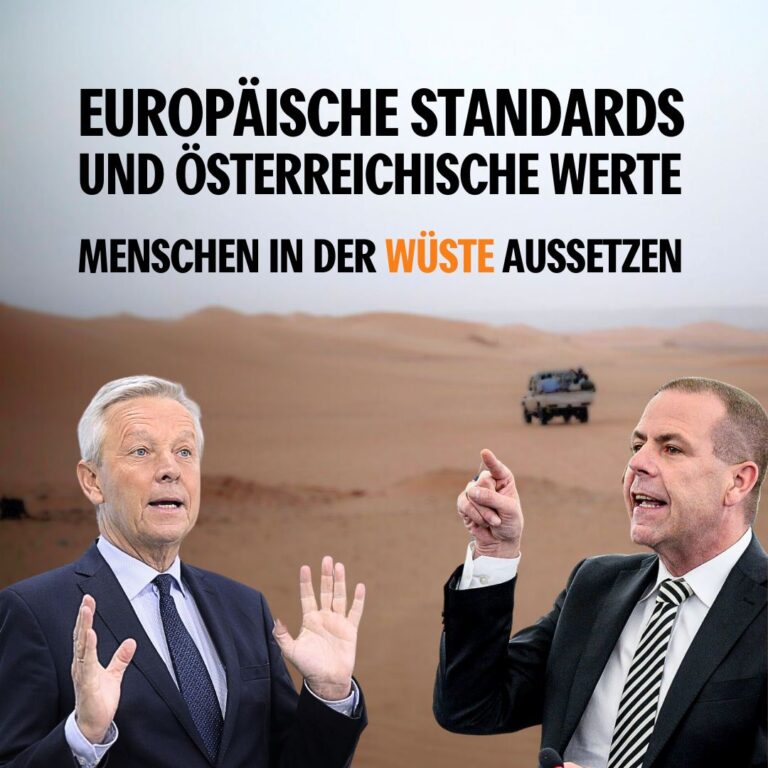 Europäische Standards und Österreichische Werte: Menschen in der Wüste aussetzen