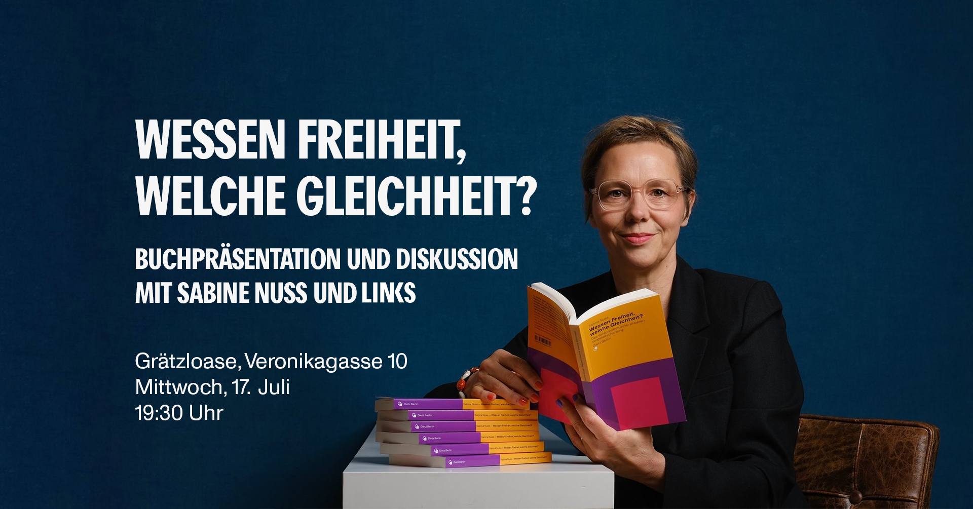 Wessen Freiheit, welche Gleichheit? - Buchpräsentation und Diskussion mit Sabine Nuss und LINKS