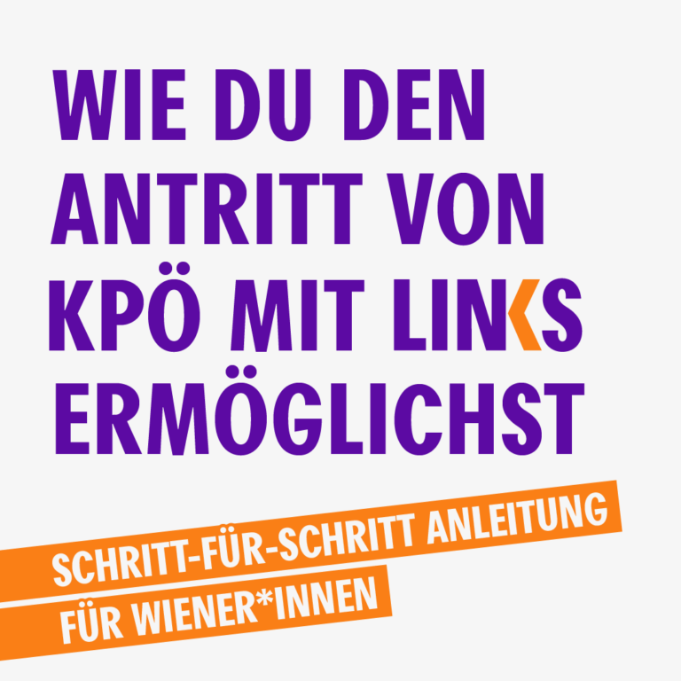 Wie du den Antritt von KPÖ mit LINKS ermöglichst