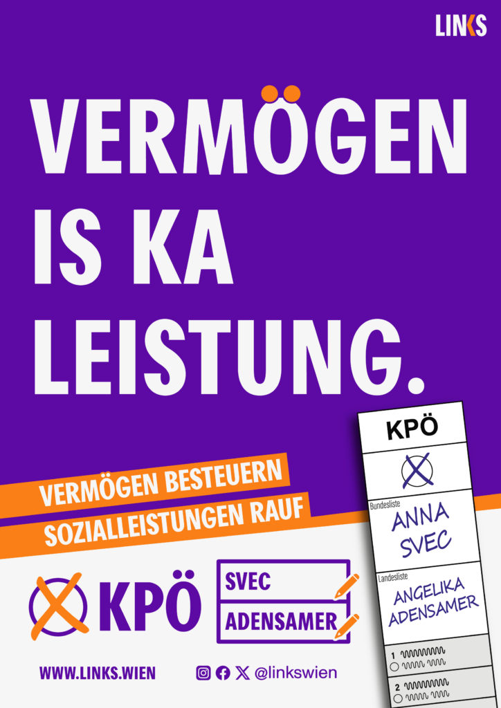 Nationalratswahl 2024: Vermögen is ka Leistung