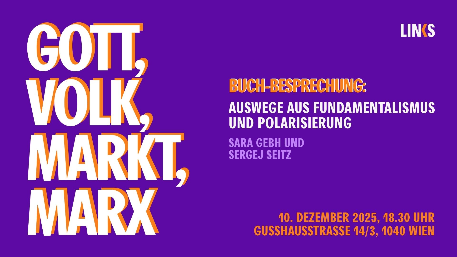 Gott. Volk, Markt, Marx: Event